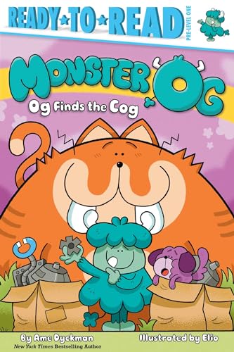 Stock image for Og Finds the Cog: Ready-to-Read Pre-Level 1 (Monster Og) for sale by GF Books, Inc.