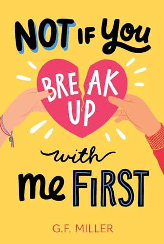 Beispielbild fr Not If You Break Up with Me First zum Verkauf von Book People