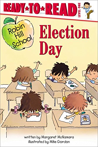 9781665951678: Election Day: Ready-to-read, Level 1 (Robin Hill School; Ready-To-Read, Level 1)