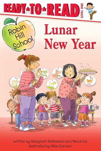 

Lunar New Year: Ready-to-Read Level 1 (Robin Hill School)