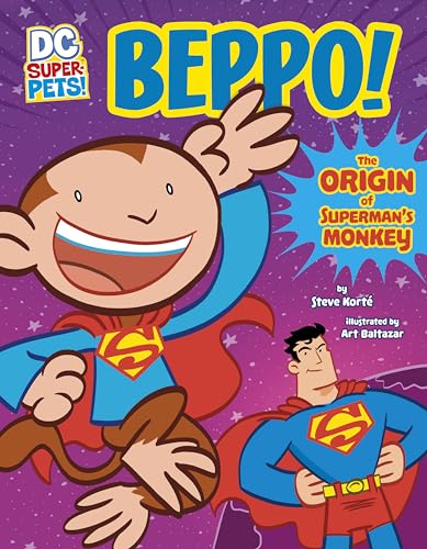Imagen de archivo de Beppo!: The Origin of Superman's Monkey (DC Super-Pets! Origin Stories) a la venta por HPB Inc.