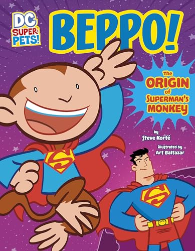 Stock image for Beppo!: The Origin of Superman's Monkey (DC Super-Pets! Origin Stories) for sale by HPB Inc.