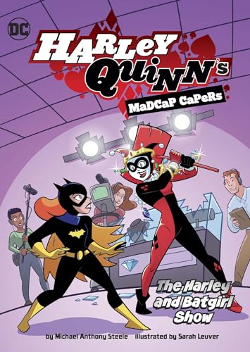 9781666329773: HARLEY QUINN MADCAP CAPERS HARLEY AND BATGIRL SHOW (Harley Quinn's Madcap Capers)