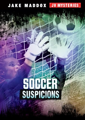 9781666330021: Soccer Suspicions (Jake Maddox Jv Mysteries)