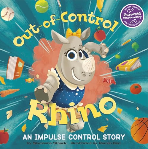 9781666332483: Out-of-Control Rhino: An Impulse Control Story