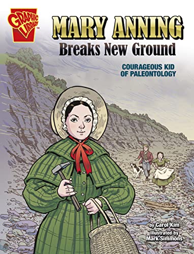 9781666334302: Mary Anning Breaks New Ground: Courageous Kid of Paleontology