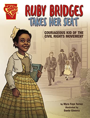 Stock image for Ruby Bridges Takes Her Seat: Courageous Kid of the Civil Rights Movement (Courageous Kids) for sale by HPB-Ruby