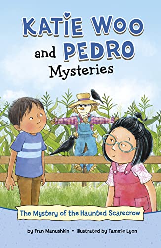 9781666335743: The Mystery of the Haunted Scarecrow (Katie Woo and Pedro Mysteries)