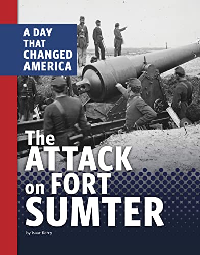 Beispielbild fr The Attack on Fort Sumter zum Verkauf von Blackwell's