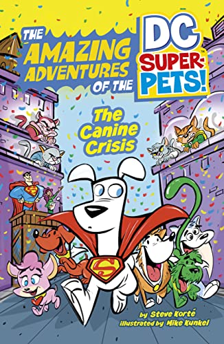 Beispielbild fr The Canine Crisis (Amazing Adventures of the Dc Super-pets) (The Amazing Adventures of the DC Super-Pets!) zum Verkauf von Blue Vase Books