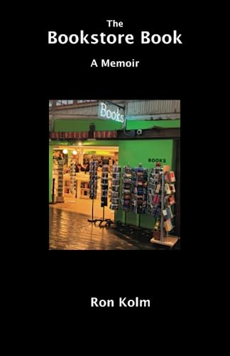 Beispielbild fr The Bookstore Book: A Memoir zum Verkauf von Housing Works Online Bookstore