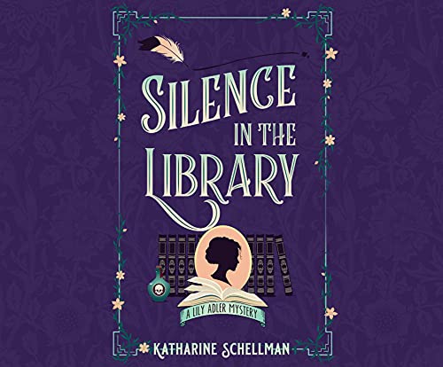Stock image for Silence in the Library (A Lily Adler Mystery, 2) for sale by The Yard Sale Store