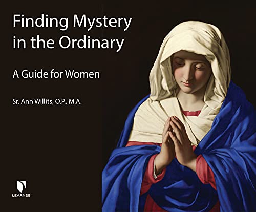Stock image for Finding Mystery in the Ordinary: A Guide for Women for sale by HPB-Ruby