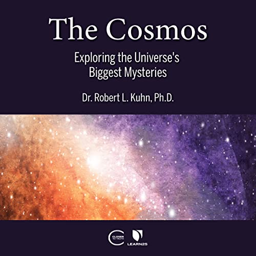 Stock image for The Cosmos: Exploring the Universe's Biggest Mysteries for sale by Revaluation Books