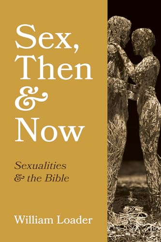 Stock image for Sex, Then and Now for sale by GreatBookPrices