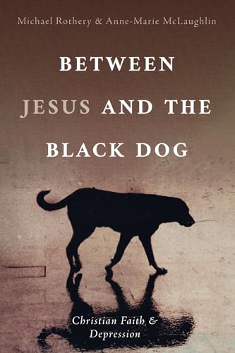 Beispielbild fr Between Jesus and the Black Dog zum Verkauf von Buchpark