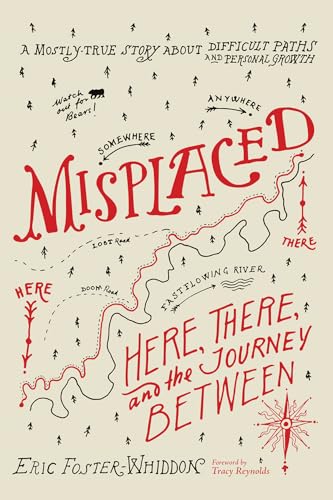 Imagen de archivo de Misplaced: Here, There, and the Journey Between a la venta por Revaluation Books