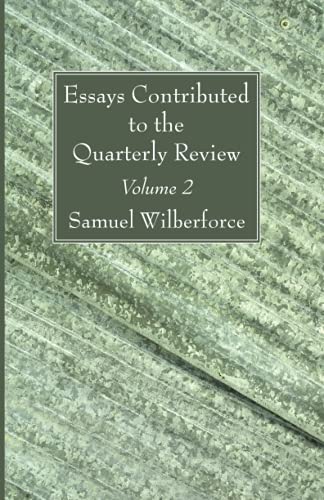 9781666705591: Essays Contributed to the Quarterly Review, Volume 2