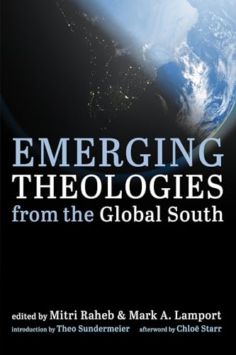 Beispielbild fr Emerging Theologies from the Global South zum Verkauf von Lakeside Books