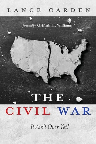 Imagen de archivo de Civil War It Ain't over Yet! a la venta por TextbookRush
