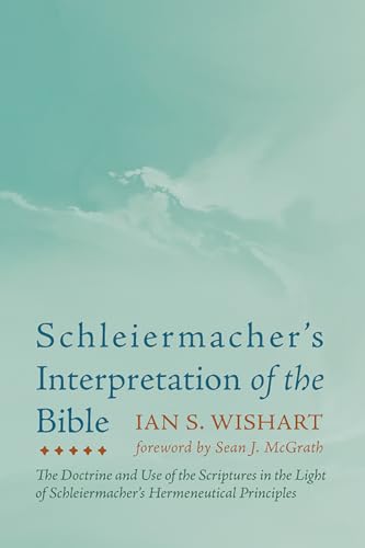 Imagen de archivo de Schleiermacher's Interpretation of the Bible a la venta por GreatBookPrices