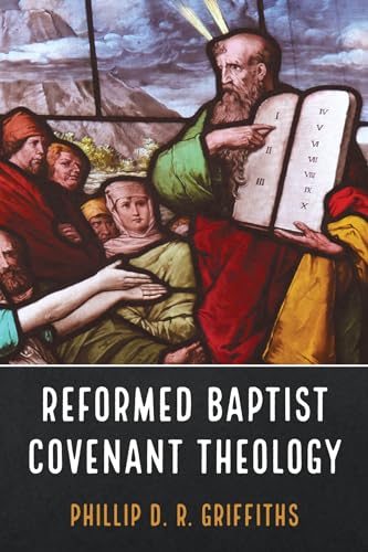 Stock image for Reformed Baptist Covenant Theology for sale by GreatBookPrices