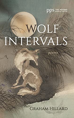 Stock image for Wolf Intervals (Poiema Poetry) for sale by Lakeside Books