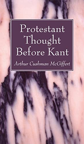 Stock image for Protestant Thought Before Kant for sale by Lakeside Books