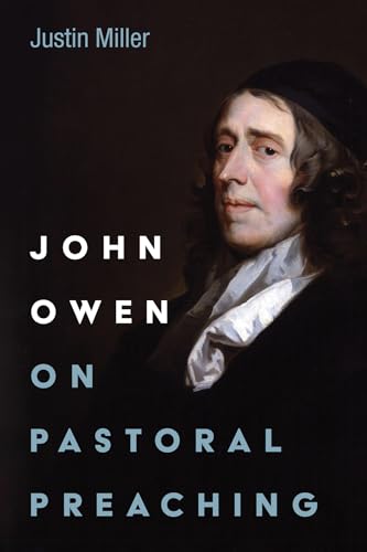 Imagen de archivo de John Owen on Pastoral Preaching a la venta por Chiron Media