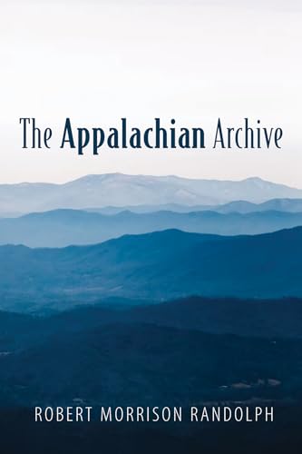 Imagen de archivo de The Appalachian Archive a la venta por HPB-Emerald