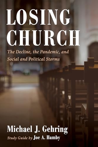 Stock image for Losing Church for sale by GreatBookPrices