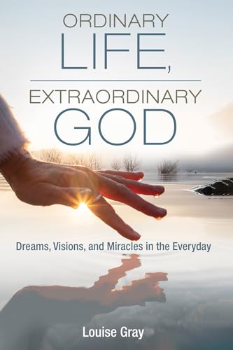 Beispielbild fr Ordinary Life, Extraordinary God: Dreams, Visions, and Miracles in the Everyday [Soft Cover ] zum Verkauf von booksXpress
