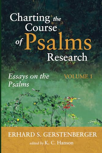 Stock image for Charting the Course of Psalms Research for sale by GreatBookPrices