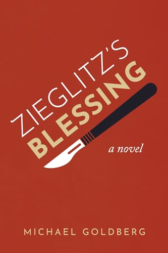 Stock image for Zieglitz's Blessing: A Novel for sale by Housing Works Online Bookstore