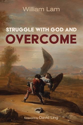 9781666742985: Struggle with God and Overcome