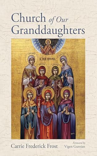 Imagen de archivo de Church of Our Granddaughters a la venta por Revaluation Books