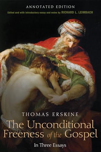 Imagen de archivo de The Unconditional Freeness of the Gospel a la venta por GreatBookPrices