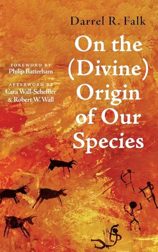 Stock image for On the (Divine) Origin of Our Species for sale by Revaluation Books
