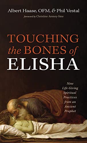 Beispielbild fr Touching the Bones of Elisha zum Verkauf von Buchpark