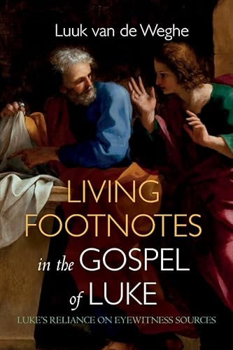 Stock image for Living Footnotes in the Gospel of Luke for sale by GreatBookPrices