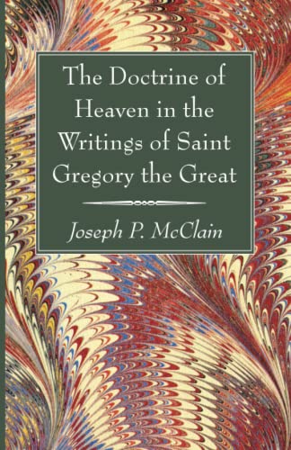 Imagen de archivo de The Doctrine of Heaven in the Writings of Saint Gregory the Great a la venta por Lakeside Books