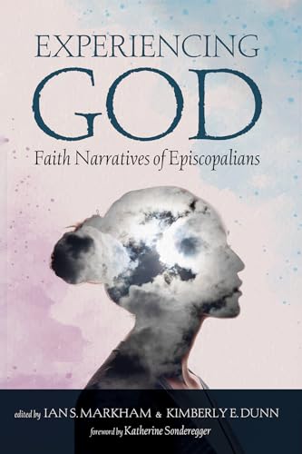 Beispielbild fr Experiencing God: Faith Narratives of Episcopalians zum Verkauf von GreatBookPrices