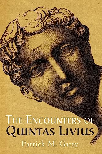 Stock image for The Encounters of Quintas Livius [Soft Cover ] for sale by booksXpress