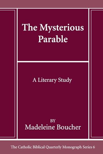 Beispielbild fr The Mysterious Parable (Catholic Biblical Quarterly Monograph) [Soft Cover ] zum Verkauf von booksXpress