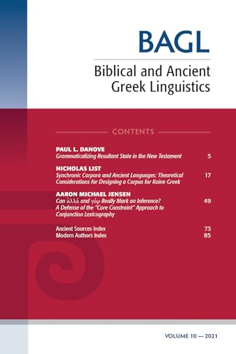 Beispielbild fr Biblical and Ancient Greek Linguistics, Volume 10 [Soft Cover ] zum Verkauf von booksXpress