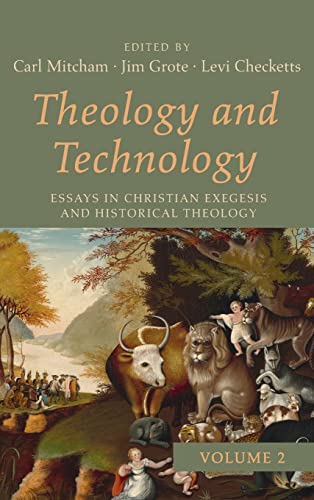 9781666790702: Theology and Technology, Volume 2: Essays in Christian Exegesis and Historical Theology