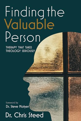 Imagen de archivo de Finding the Valuable Person: Therapy That Takes Theology Seriously a la venta por Revaluation Books