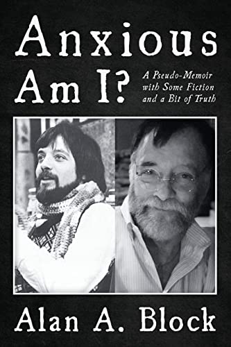 9781666793352: Anxious Am I?: A Pseudo-Memoir with Some Fiction and a Bit of Truth