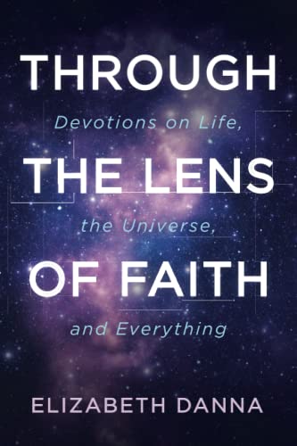Beispielbild fr Through the Lens of Faith Devotions on Life, the Universe, and Everything zum Verkauf von TextbookRush