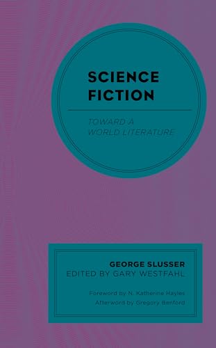 Imagen de archivo de Science Fiction: Toward a World Literature a la venta por Revaluation Books